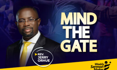 Mind The Gate - By Rev. Jerry Orhue