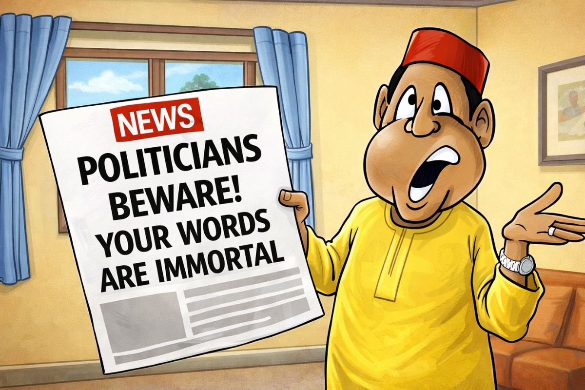 Politicians Beware: Your Words Are Immortal